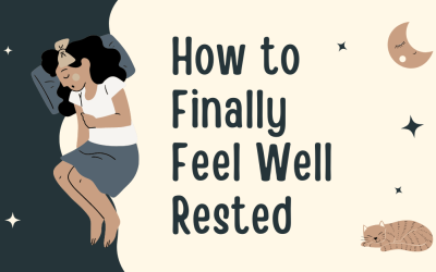 How to Feel Well Rested in 9 Quick Steps